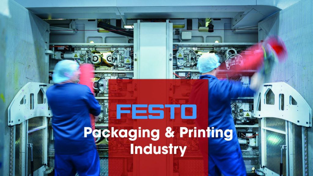 Customized Automation Solutions for the Packaging & Printing Industry with FESTO products, from the Official Distributor in Greece CMA D. ARGOUDELIS & CO S.A.