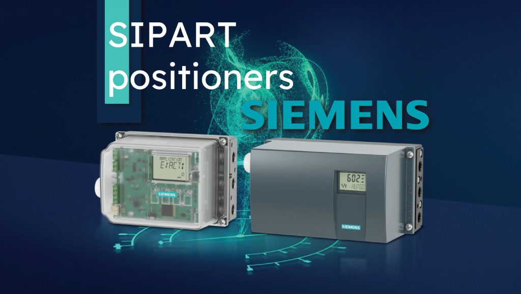 SIEMENS SIPART positioners: Profits delivered with Energy Efficiency